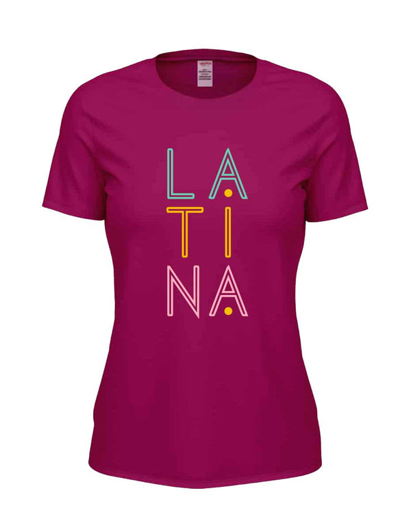 Latina Pride T-shirt Hot Pink